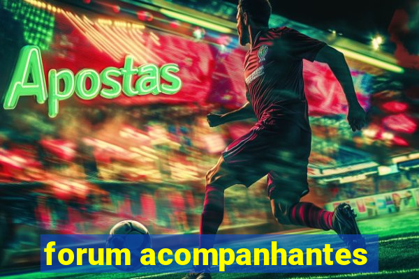 forum acompanhantes
